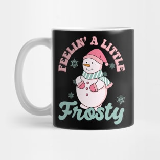 Feelin'a little Frosty Mug